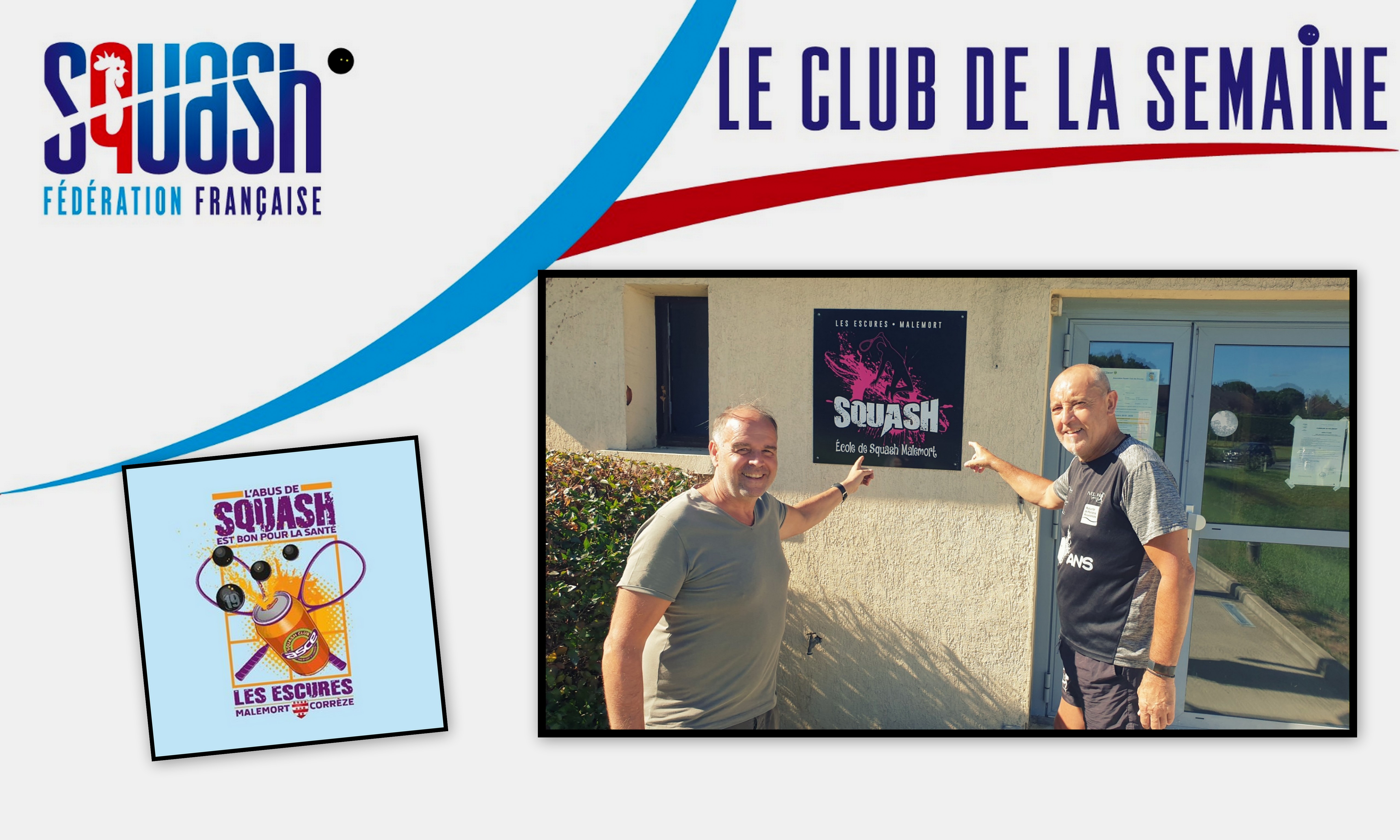 LE CLUB DE LA SEMAINE : SQUASH CLUB DES ESCURES (MALEMORT-SUR-CORRÈZE)